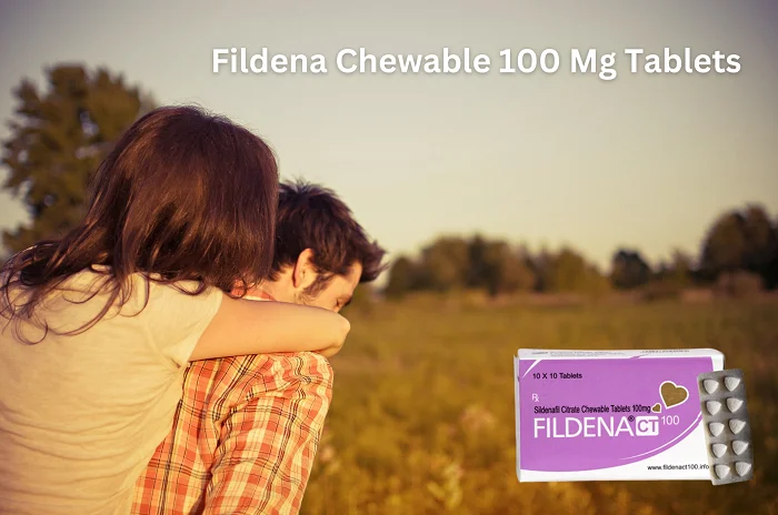 Everything know about Fildena Chewable 100 mg Tablets